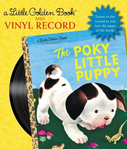 The Poky Little Puppy Book and Vinyl Record [With Vinyl Record]