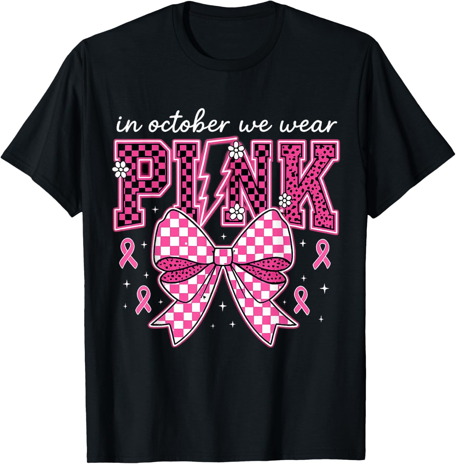 In October We Wear Pink Breast Cancer Awareness Unisex T-Shirt