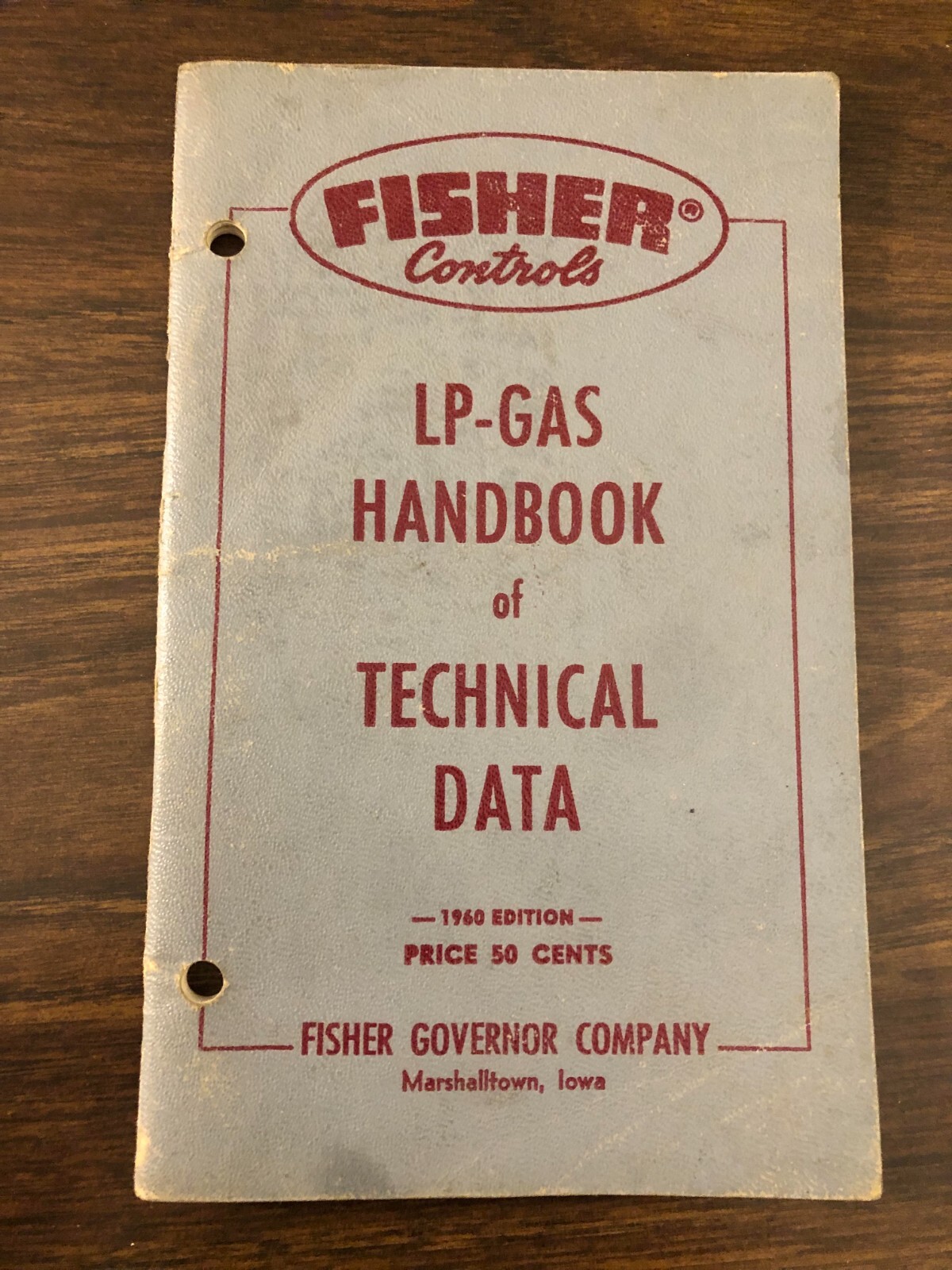Vintage Fisher Controls 1960 LP Gas Handbook of Technical Data Marshalltown Iowa