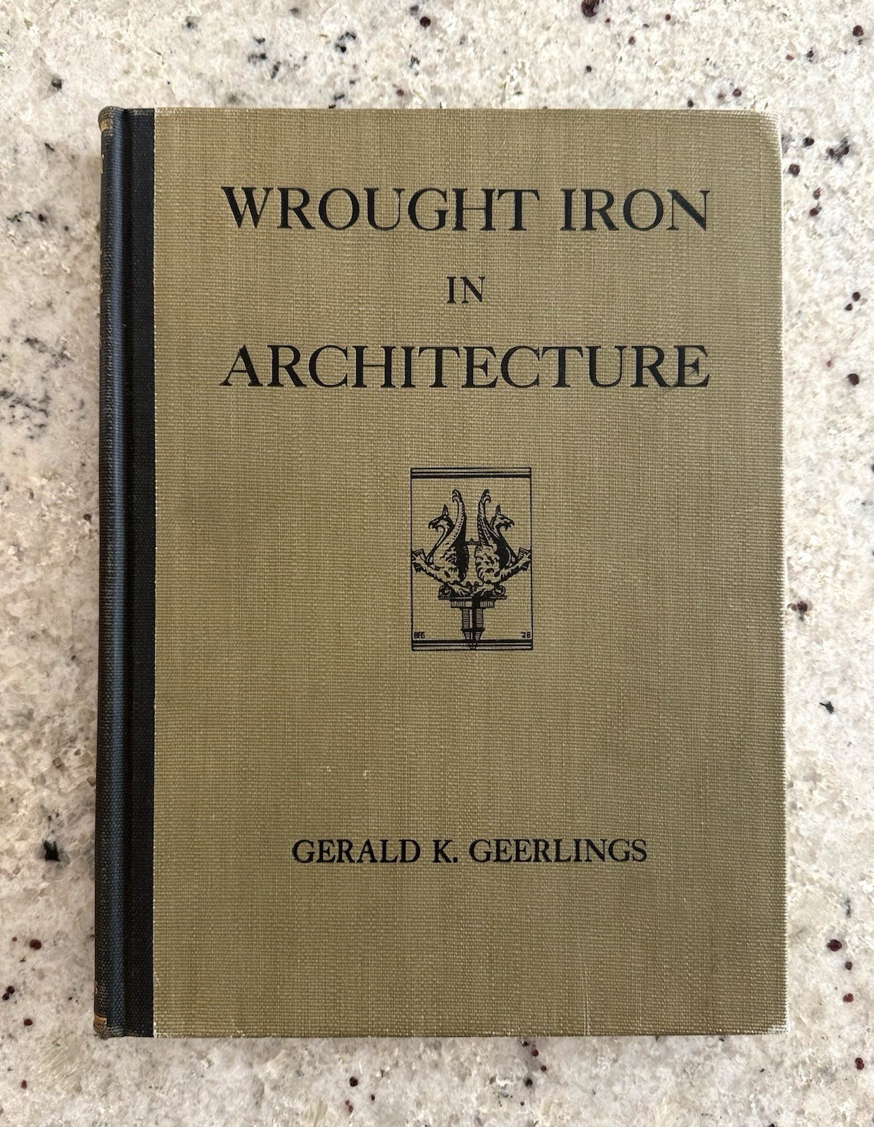 Vintage 1929 Wrought Iron in Architecture by Geerlings, Scribners Illustrated HC Vintage 1929 Wrought Iron in Architecture by Geerlings, Scribners Illustrated HC