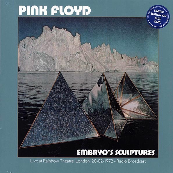 Pink Floyd Embryo's Sculptures: Live At Rainbow Theatre, London, 20-02-1972 BLU Pink Floyd Embryo's Sculptures: Live At Rainbow Theatre, London, 20-02-1972 BLU