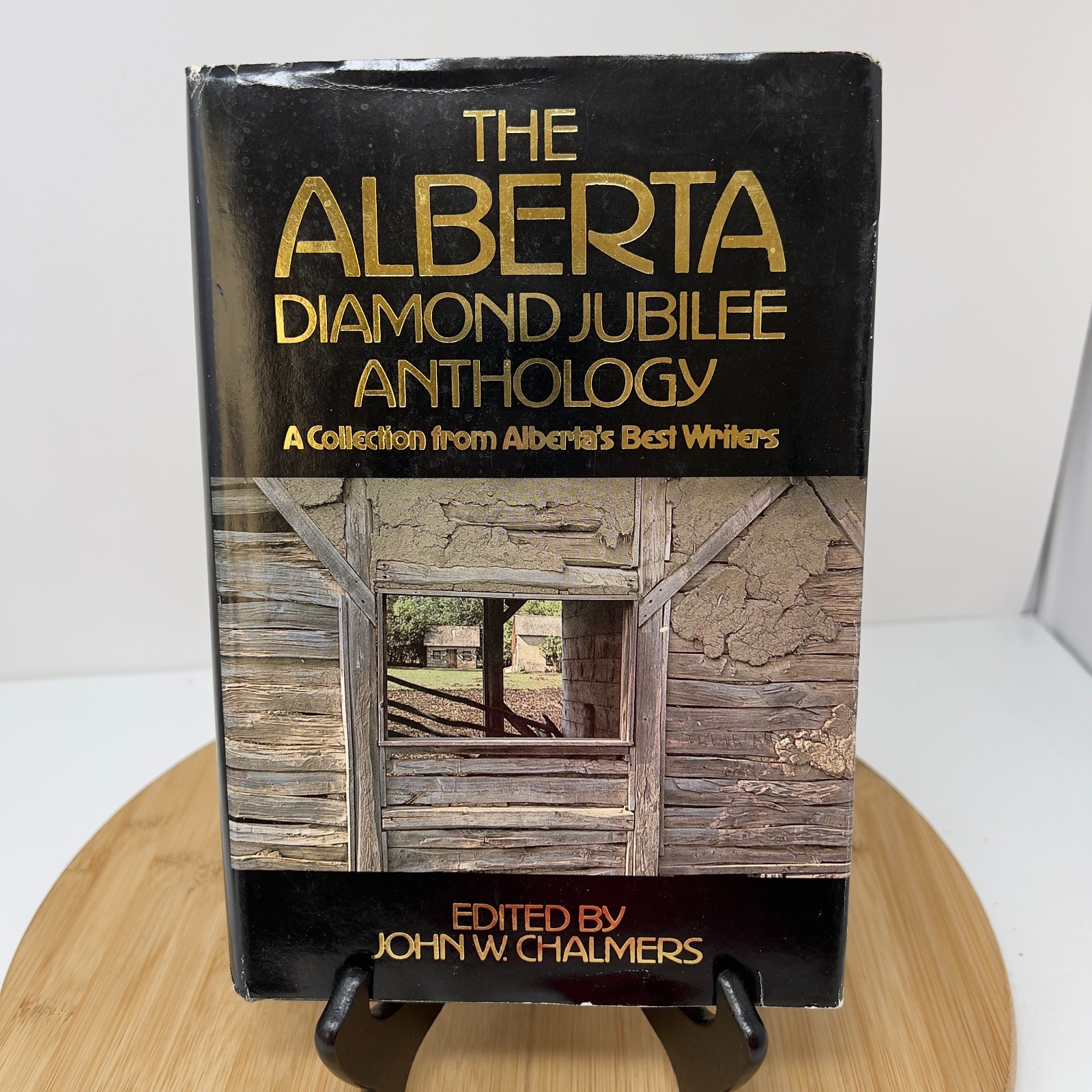 John W Chalmers - The Alberta Diamond Jubilee Anthology 1979 HCDJ