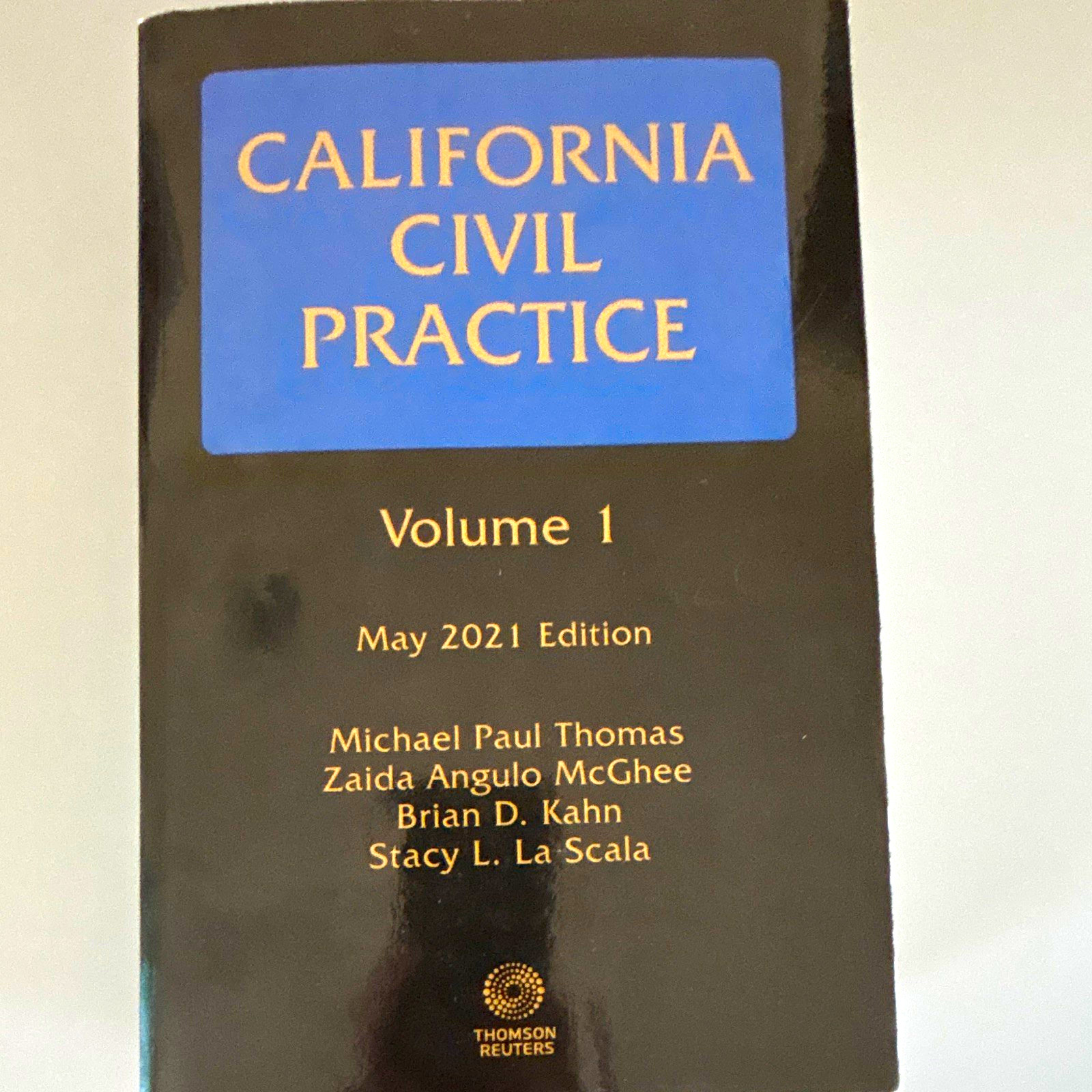 California Civil Practice Vol 1 May 2021 Edition (2021) Thomson Reuters Law