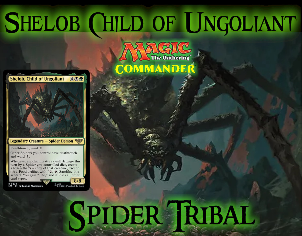 Shelob, Child of Ungoliant MTG EDH Commander Deck, Tribal Spiders Shelob, Child of Ungoliant MTG EDH Commander Deck, Tribal Spiders