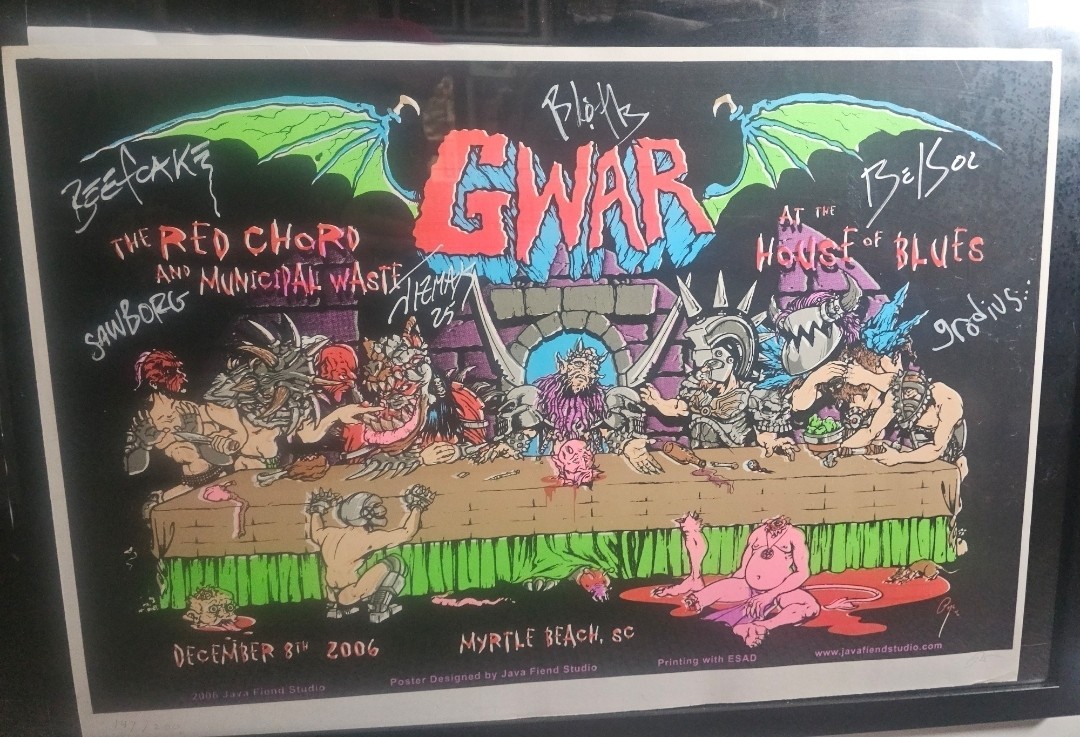 GWAR House of Blues Silkscreen · 2006 • Full Current Roster Autographs RARE HTF GWAR House of Blues Silkscreen · 2006 • Full Current Roster Autographs RARE HTF