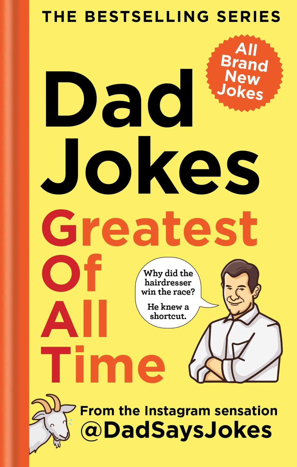 Dad Jokes: Greatest of All Time: The bestselling series from the