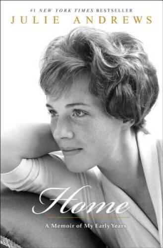 Home: A Memoir of My Early Years - Hardcover By Andrews, Julie - GOOD