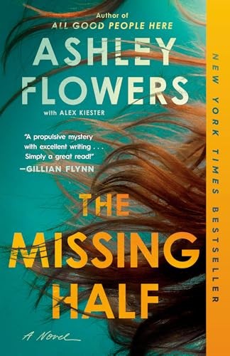 The Missing Half A Novel - VERY GOOD The Missing Half A Novel - VERY GOOD