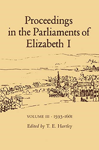 Proceedings in the Parliaments of Elizabeth I: 1585-89 v.2: 003