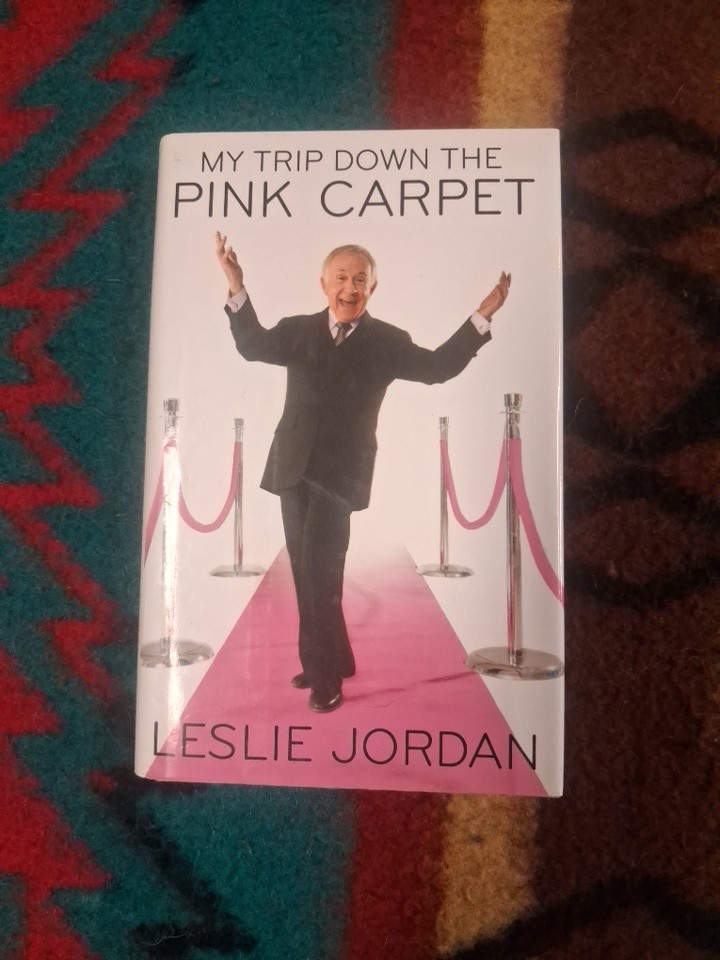 Signed Leslie Jordan My Trip Down The Pink Carpet 1st Edition Hardcover 