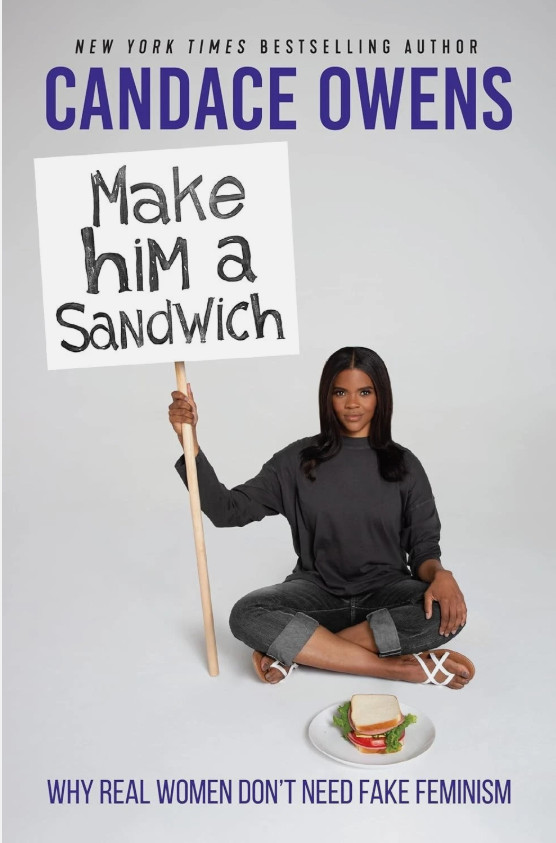Make Him A Sandwich by Candace Owens (2025, Hardcover)