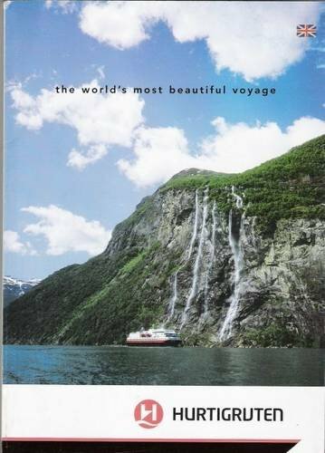 Hurtigruten: The World\'s Most Beautiful Sea Voyage By Erling Storrusten