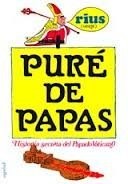 Pure De Papas/ Mashed Potatoes (Spanish Edition) Pure De Papas/ Mashed Potatoes (Spanish Edition)