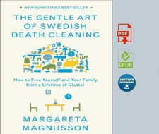 The Gentle Art of Swedish Death Cleaning: How to Free Yourself and Your Fami... picture
