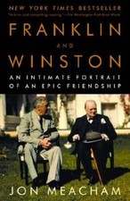 Franklin and Winston: An Intimate Portrait of an Epic Friendship - VERY GOOD picture