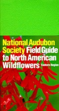 National Audubon Society Field Guide to North American Wildflowers (Easte - GOOD picture