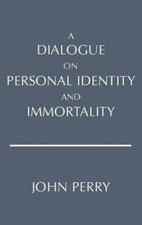 A Dialogue on Personal Identity and Immortality (Hackett Philosophical Di - GOOD picture