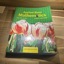 Applied Basic Mathematics (2nd Edition) Clark & Brechner, Great Condition picture