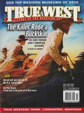 True West Magazine September / October 2026: Killer Road of Buckskin picture