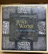 June Wayne SIGNED ; A Catalog Raisonne 1936- 2006  