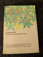 To the Philippines with Love by Lorraine Carr (1966, Hardcover) picture