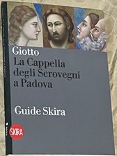 Giotto: La Cappella Degli Scrovegni A Padova (2013/ Italian Edition / Paperback) picture