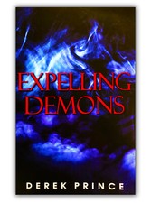 Expelling Demons - by Derek Prince picture