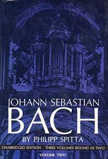 Johann Sebastian Bach: His Work - Hardcover, by Spitta Philipp - Acceptable j picture