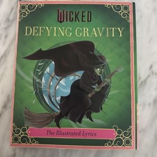 Wicked Defying Gravity Illustrated Lyrics Book 2025 HC 1st Crushed Corner Read picture