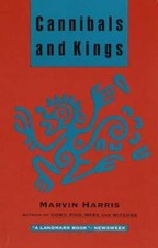 Cannibals and Kings: Origins of Cultures - Paperback By Harris, Marvin - GOOD picture
