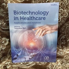 Biotechnology in Healthcare, Volume 2: Applications and Initiatives picture