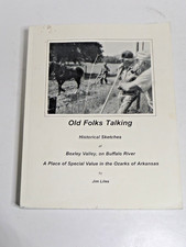Old Folks Talking 1999 Boxley Valley, Buffalo River, Arkansas Historical sketche picture
