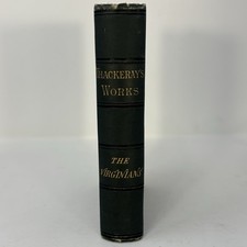 Thackeray’s Works The Virginians 1884 Antique Book William Makepeace Thackeray picture