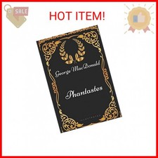 Phantastes: By George MacDonald - Illustrated picture