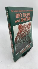 Rio Tigre and Beyond: The Amazon Jungle Medicine of Manuel Córdova F. Bruce L... picture
