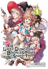 Suppose a Kid from the Last Dungeon Boonies Moved to a Starter Town (Ma - GOOD picture
