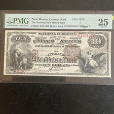 PMG 25 Repaired 1882 $10 National Bank Note New Haven, Connecticut Cert 2540235 picture