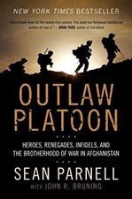 Outlaw Platoon: Heroes, Renegades, Infidels, and the Brotherhood of War i - GOOD picture