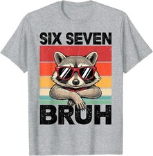 Funny 67 Meme 6 7 Six Seven Bruh Raccoon Unisex T-Shirt picture