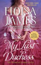 My Last Duchess - Mass Market Paperback By James, Eloisa - GOOD picture