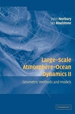 Large-Scale Atmosphere-Ocean Dynamics Norbury Roulstone Hardback 9780521807579 picture