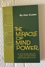 The Miracle of Mind Power by Dan Custer (Paperback) picture