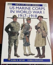 US Marine Corps In WW1 1917-1918  Osprey Men-At-Arms No. 327, 48 Pages, 1999, SB picture