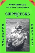 Shipwrecks of Delaware and Maryland (2..., Gary Gentile picture