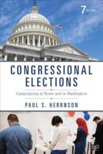 Congressional Elections: Campaigning at Home and in Washington (Seve - VERY GOOD picture