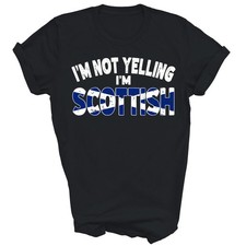 Im Not Yelling Im Scottish Funny Scottish Heritage Unisex Shirt Gift picture