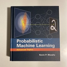 Probabilistic Machine Learning: Advanced Topics (Adaptive Computation and Machin picture