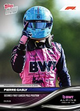 2026 Topps Now Pierre Gasly Secures First Career Pole Position #56 PRESALE picture