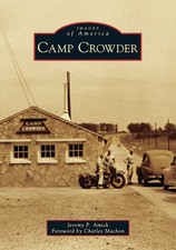 NEW Arcadia Publishing Camp Crowder, MO 9781467102575 Images of America Trade Pa picture