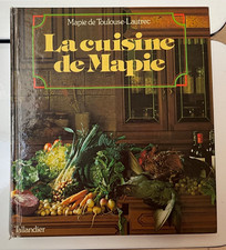 La Cuisine de Mapie by Mapie de Toulouse-Lautrec, 1967, Taillandier. 540 pages picture
